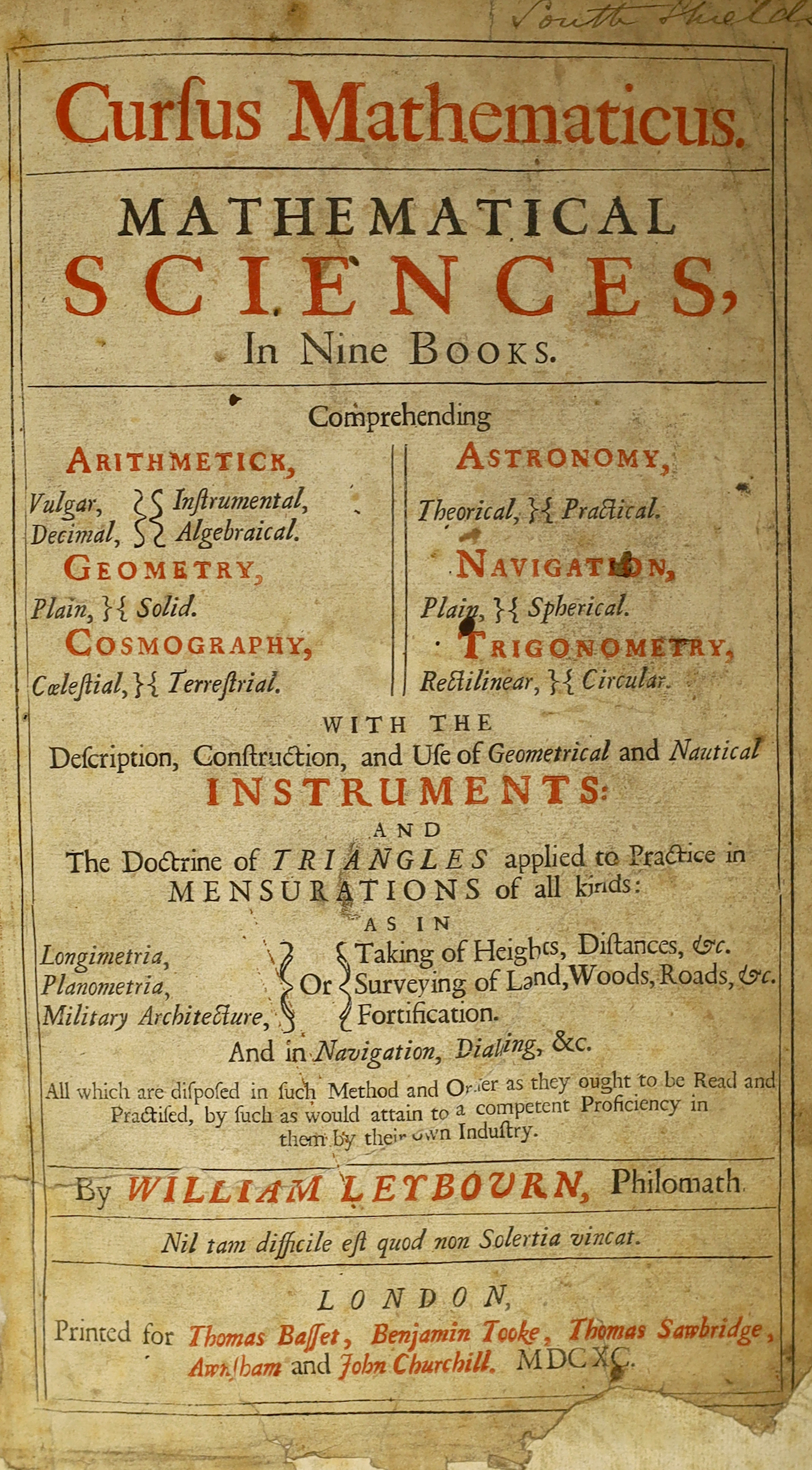 Leybourn, William - Cursus Mathematicus. Mathematical Sciences, in nine books ... With the description, construction, and use of geometrical and nautical instruments ...